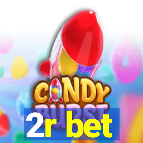 2r bet